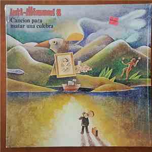 Inti-Illimani - Canción Para Matar Una Culebra