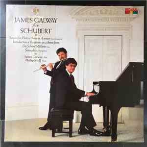 James Galway, Philip Moll, Franz Schubert - James Galway Plays Schubert