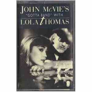 John McVie's "Gotta Band" With Lola Thomas - John McVie's "Gotta Band" With Lola Thomas