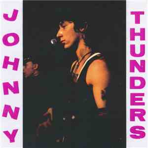 Johnny Thunders - Daddy Rollin' Stone/Leave Me Alone