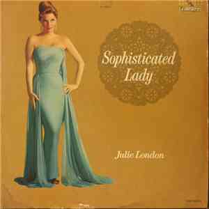Julie London - Sophisticated Lady