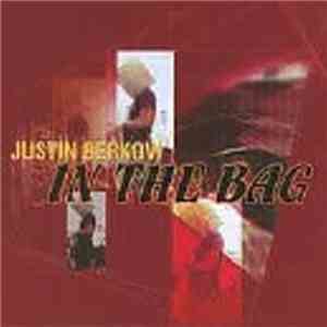 Justin Berkovi - In The Bag