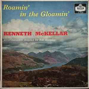 Kenneth McKellar - Roamin' In The Gloamin'