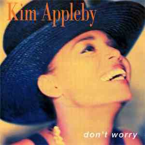 Kim Appleby - Don't Worry
