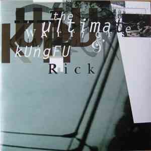 Kungfu Rick / The Ultimate Warriors - The Ultimate Warrriors / Kungfu Rick