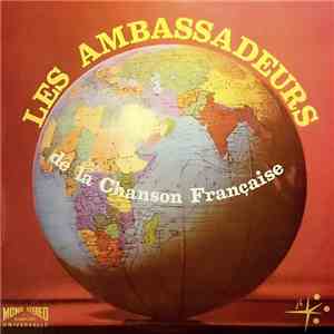 Les Ambassadeurs  - De La Chanson Francaise