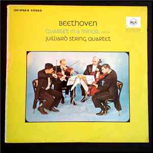 Ludwig van Beethoven, Juilliard String Quartet - Beethoven: Quartet In A Minor Op. 132