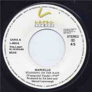 Marcello  - Standing On The Rain