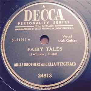 Mills Brothers And Ella Fitzgerald - Fairy Tales / I Gotta Have My Baby Back
