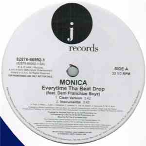 Monica Feat. Dem Franchize Boyz - Everytime Tha Beat Drop