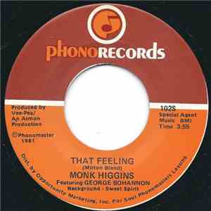 Monk Higgins - That Feeling / Who Dun It