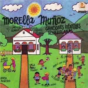 Morella Muñoz - Canciones Infantiles Venezolanas
