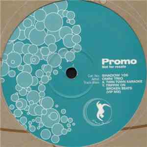 Omni Trio - Twin Town Karaoke / Trippin' On Broken Beats (VIP Mix)