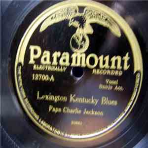Papa Charlie Jackson - Lexington Kentucky Blues / Good Doing Papa Blues