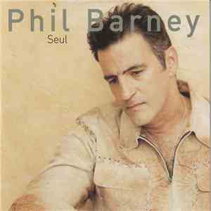 Phil Barney - Seul