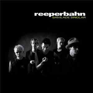 Reeperbahn  - Samlade Singlar