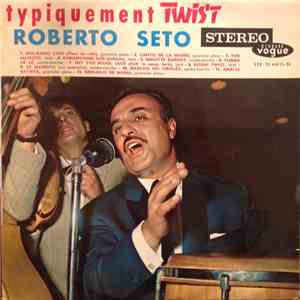 Roberto Seto Et Son Orchestre - Typiquement Twist