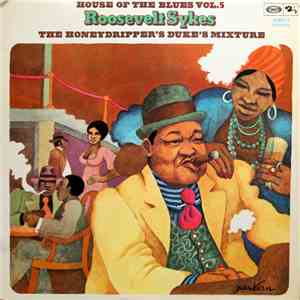 Roosevelt Sykes - The Honeydripper's Duke's Mixture