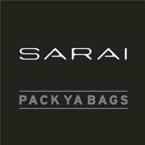 Sarai - Pack Ya Bags
