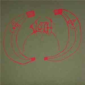 Sloth  - It May Wear Your Skin
