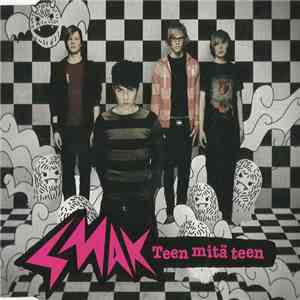 Smak  - Teen Mitä Teen