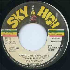 Tenor Saw, Joe Lickshot, Yami Bolo - Radio, Dance Hall Live