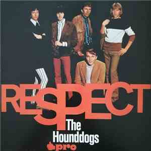 The Hounddogs - Respect