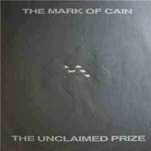 The Mark Of Cain - The Unclaimed Prize