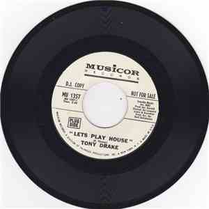 Tony Drake  - Let's Play House / She's Gone