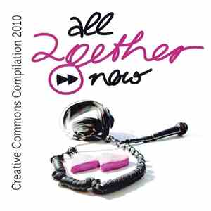 Various - all2gethernow: Creative Commons Compilation 2010