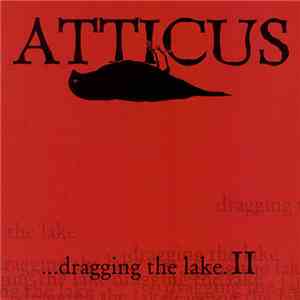 Various - Atticus ...Dragging The Lake.II