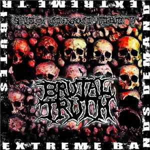 Various - Extreme Bands Demand Extreme Tributes (Spanish Underground Tribute To Brutal Truth)