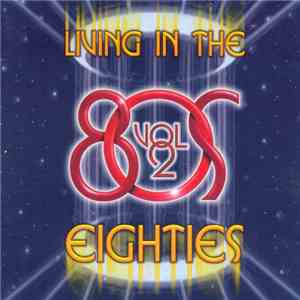 Various - Living In The 80's Vol. 2