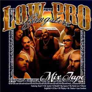 Various - Low Pro Gangsters Mix Tape