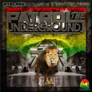 Various - Patrol the Underground