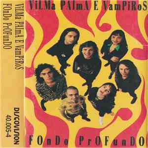 Vilma Palma E Vampiros - Fondo Profundo
