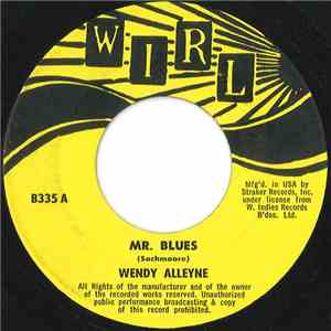 Wendy Alleyne - Hey Mr. Blues / Stand By Love