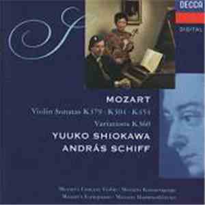 Yuuko Shiokawa, András Schiff - Mozart - Sonatas And Variations For Violin And Piano