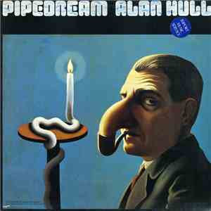 Alan Hull - Pipedream