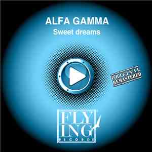 Alfa Gamma - Sweet Dreams