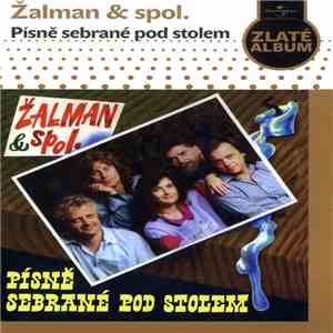Žalman & Spol. - Písně Sebrané Pod Stolem