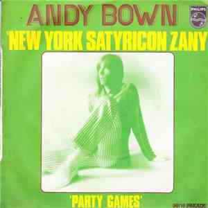 Andy Bown - New York Satyricon Zany