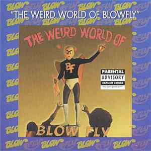 Blowfly - The Weird World Of Blowfly