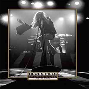 Blues Pills - Lady In Gold - Live In Paris