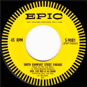 Bro. Lee Roy & His Band - South Rampart Street Parade / Ever Since You Went Away