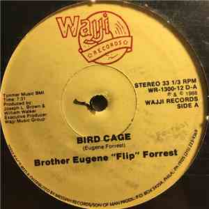Brother Eugene "Flip" Forrest - Bird Cage / Flip's Prayer