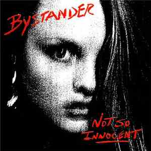 Bystander - Not So Innocent
