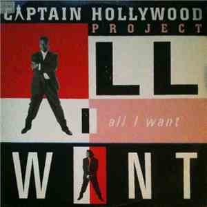 Captain Hollywood Project - All I Want