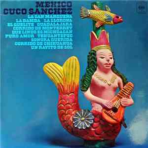 Cuco Sanchez - Mexico