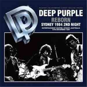 Deep Purple - Reborn - Sydney 1984 2nd night